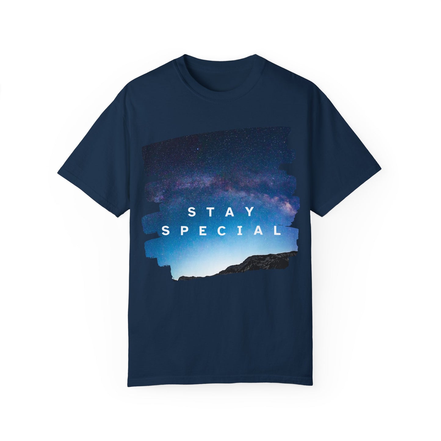 Stay Special Unisex Garment-Dyed T-Shirt - Inspirational Galaxy Design