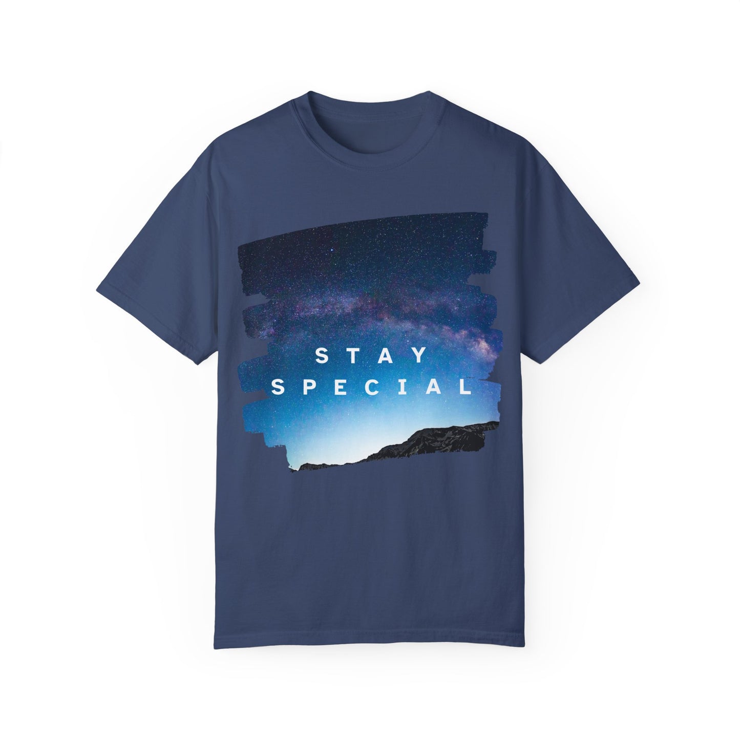 Stay Special Unisex Garment-Dyed T-Shirt - Inspirational Galaxy Design