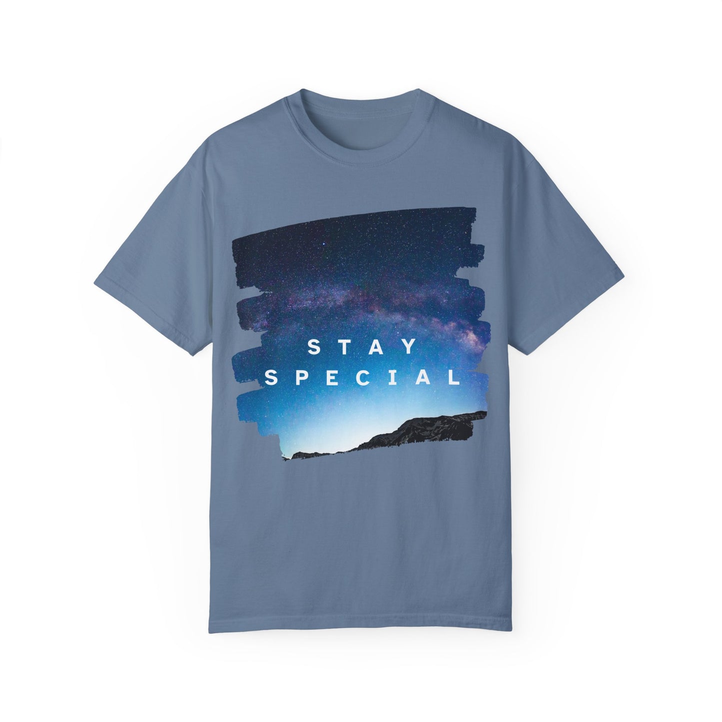 Stay Special Unisex Garment-Dyed T-Shirt - Inspirational Galaxy Design