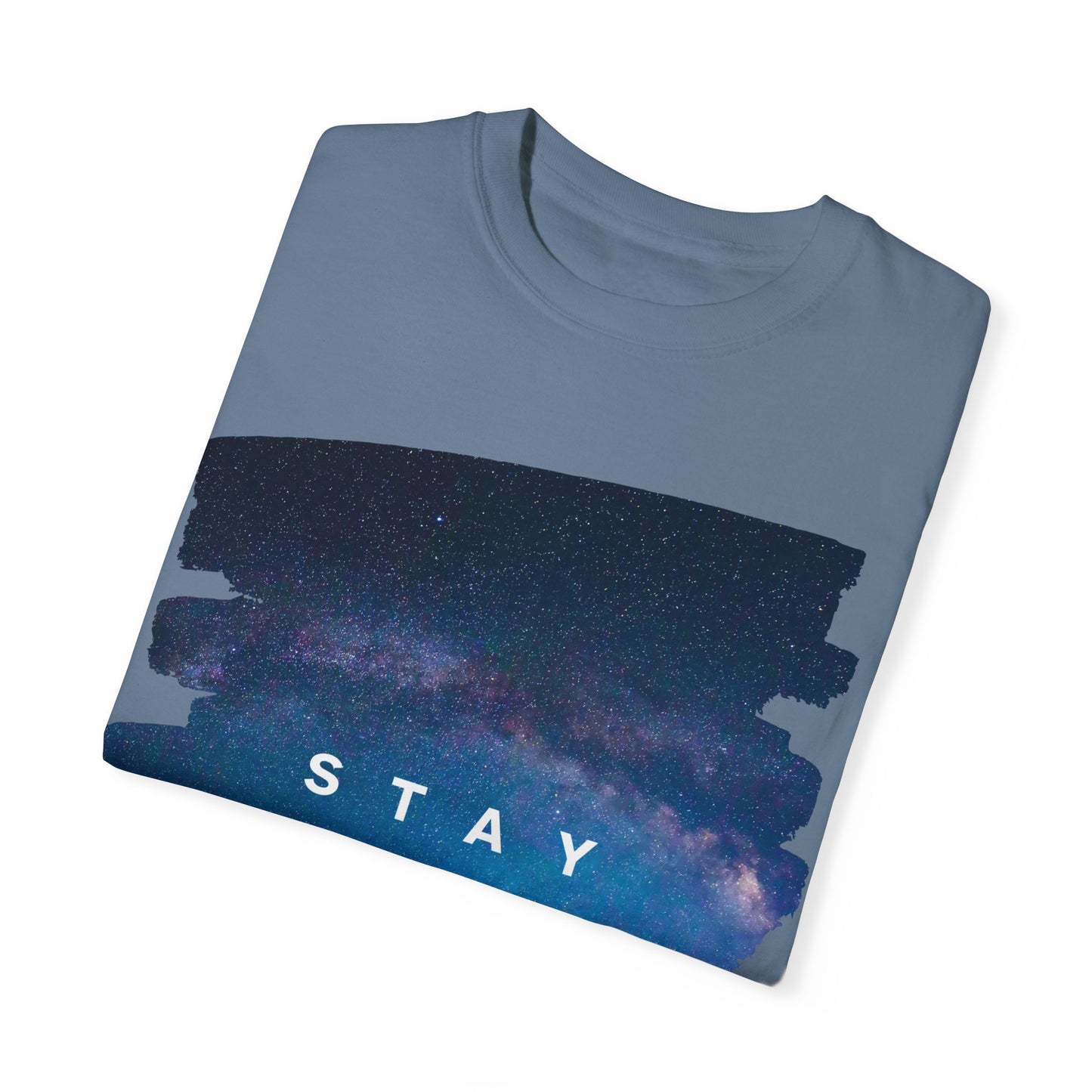 Stay Special Unisex Garment-Dyed T-Shirt - Inspirational Galaxy Design