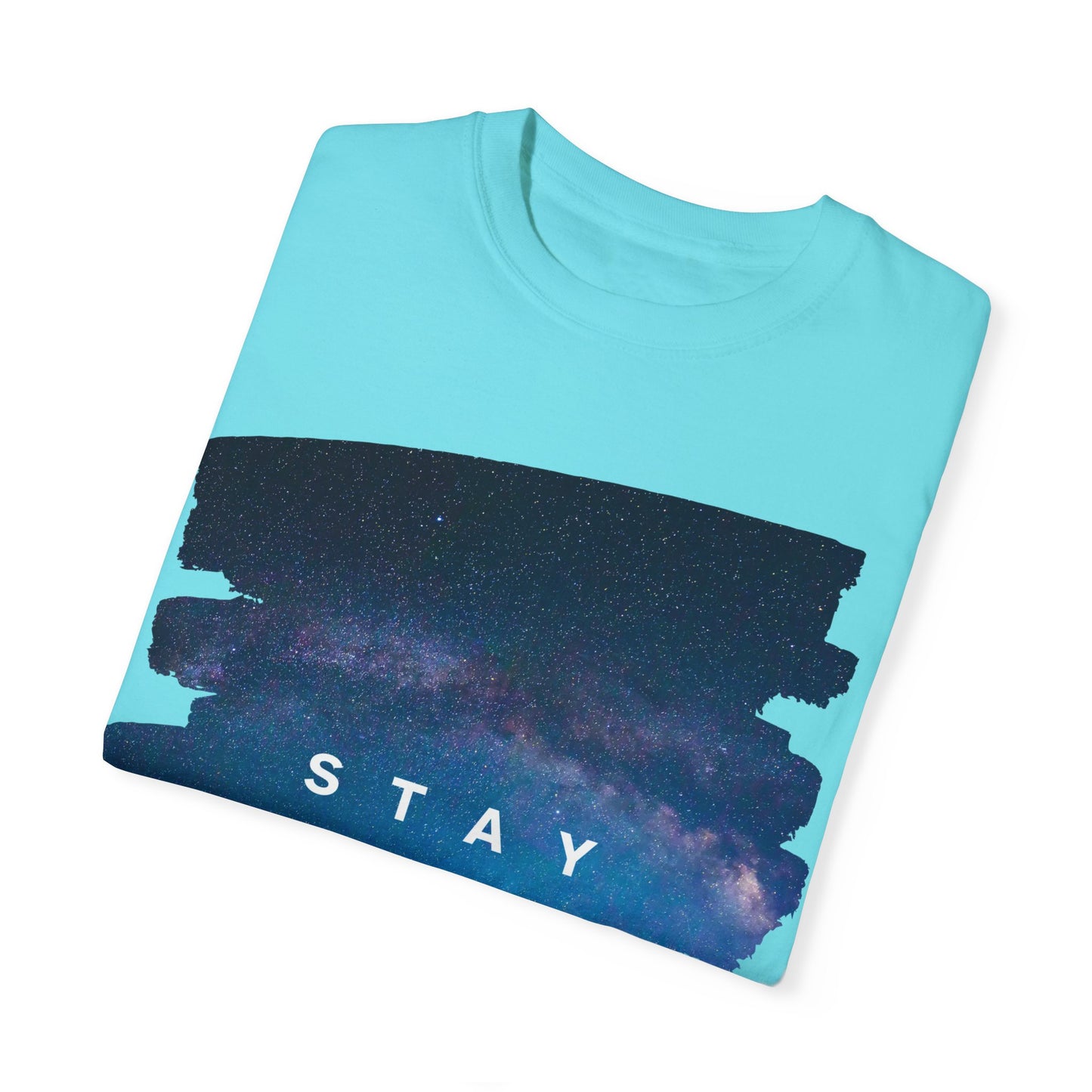 Stay Special Unisex Garment-Dyed T-Shirt - Inspirational Galaxy Design