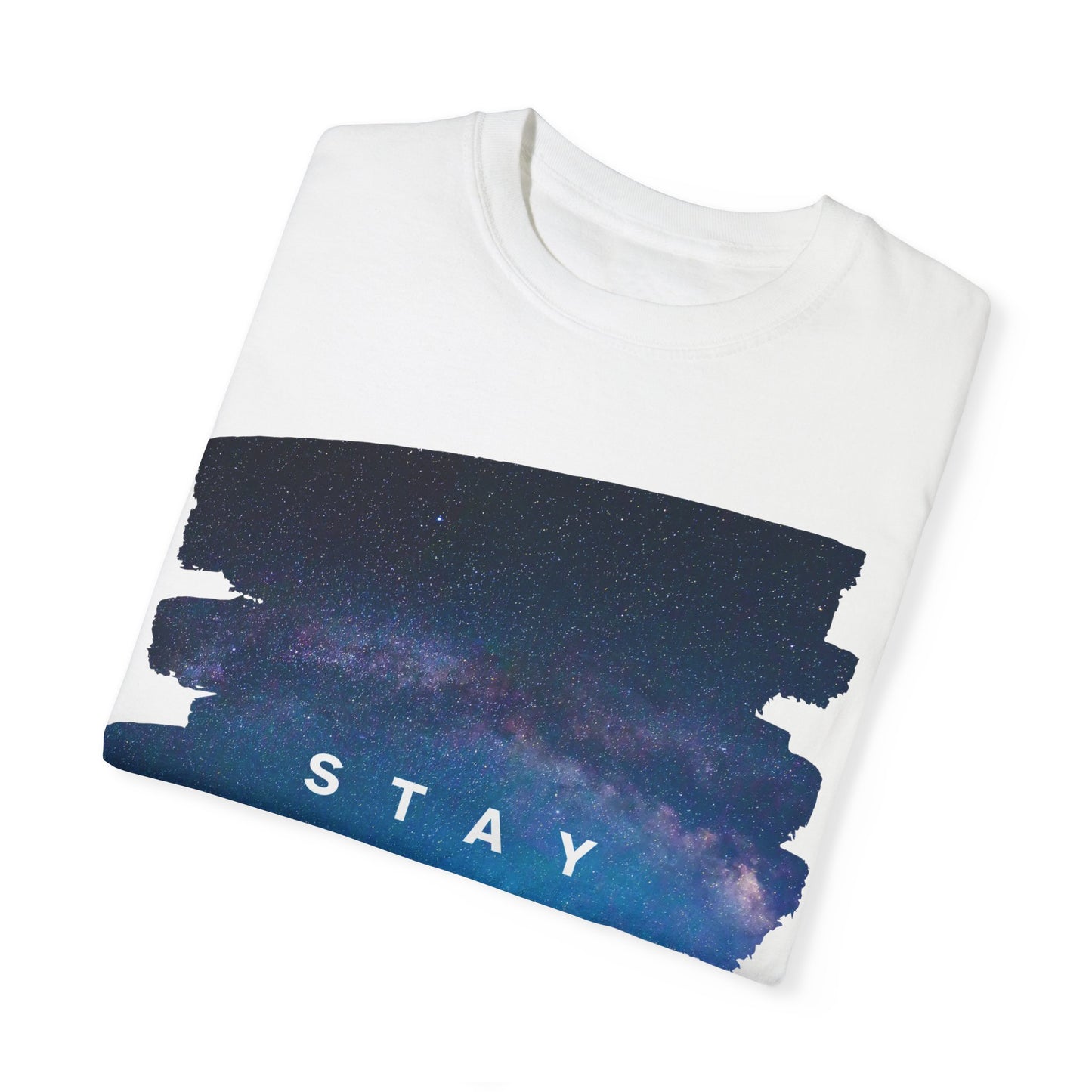 Stay Special Unisex Garment-Dyed T-Shirt - Inspirational Galaxy Design