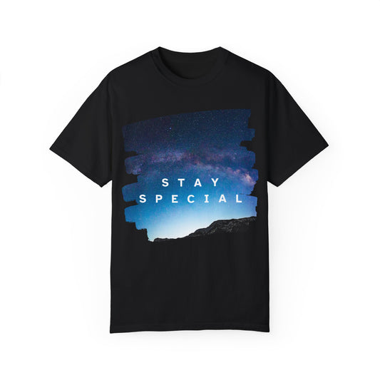 Stay Special Unisex Garment-Dyed T-Shirt - Inspirational Galaxy Design