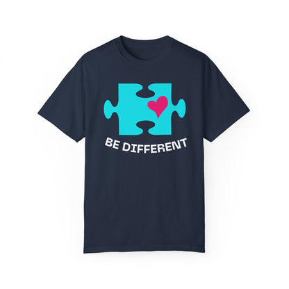 Be Different Puzzle Heart Unisex Garment-Dyed T-Shirt