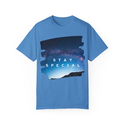 Stay Special Unisex Garment-Dyed T-Shirt - Inspirational Galaxy Design