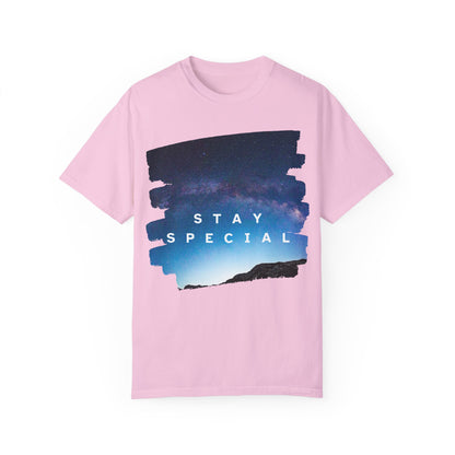 Stay Special Unisex Garment-Dyed T-Shirt - Inspirational Galaxy Design